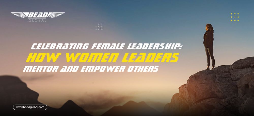 Celebrating Female Leadership